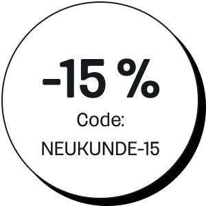 15 % Rabatt mit dem Code NEUKUNDE-15