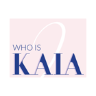 WHO IS KAIA