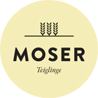 Moser Teiglinge GmbH